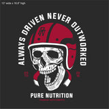 PURE NUTRITION - "ALWAYS DRIVEN NEVER OUT WORKED" PREMIUM TEE - Pure Nutrition